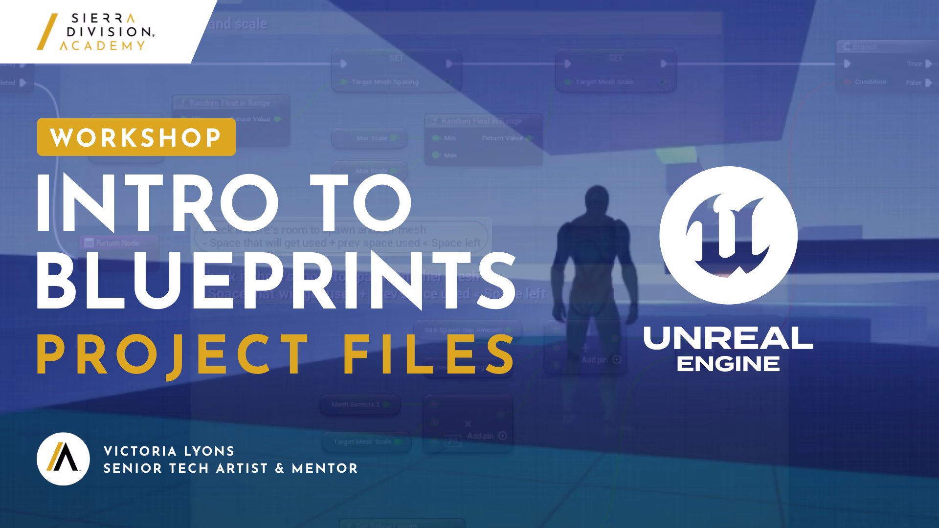 Workshop banner with Intro to Blueprints text, Unreal Engine logo, silhouetted figure over blue Blueprint editor background