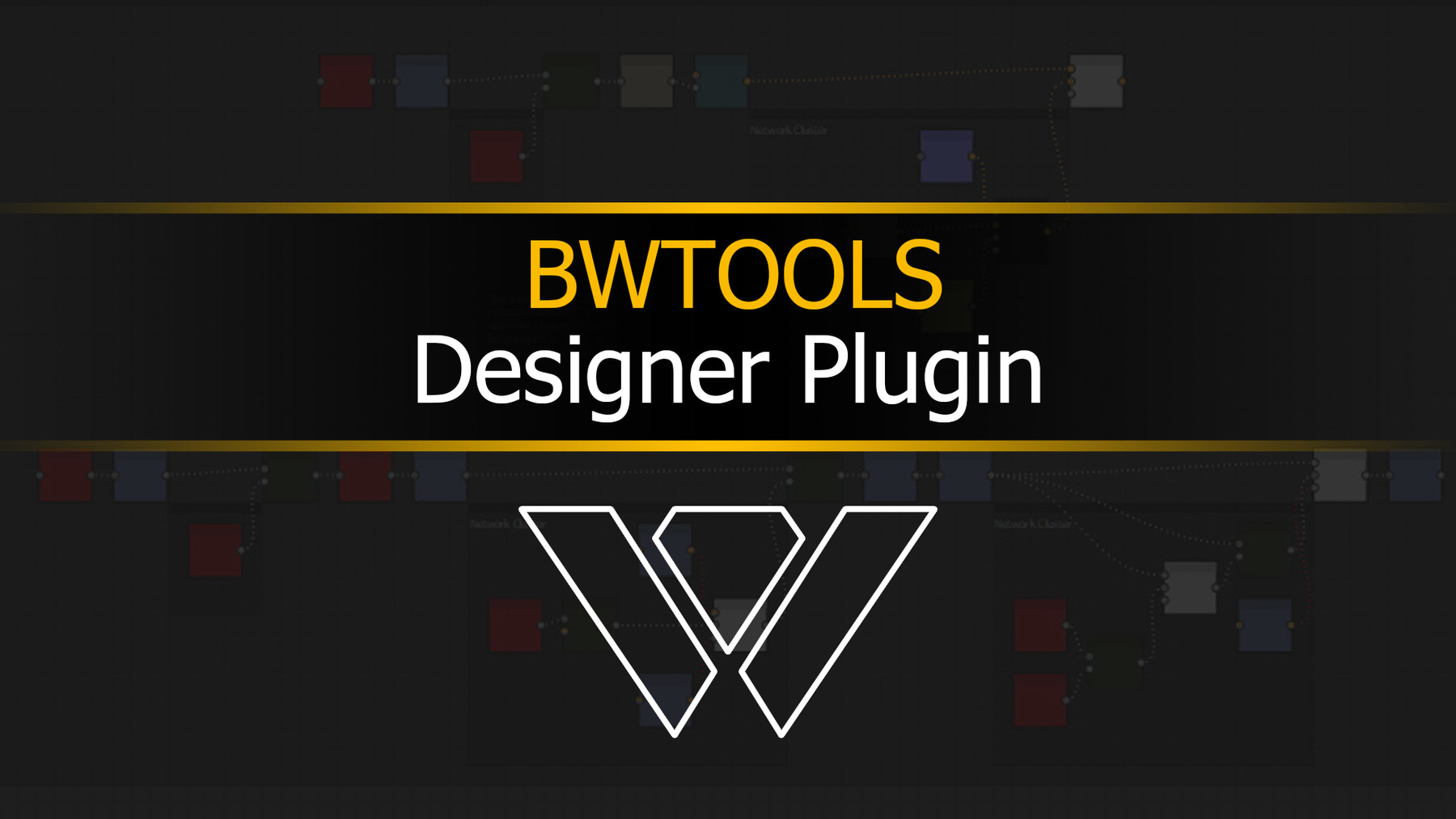 BWTOOLS Designer Plugin banner with yellow text on black. White geometric logo below. Background features dark abstract shapes.